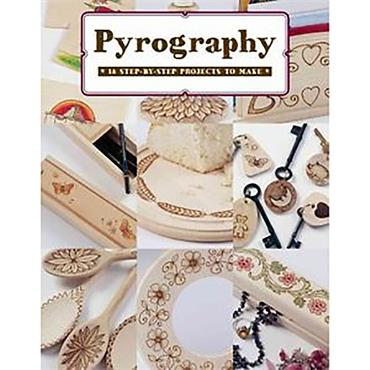 Pyrography *18 Step by Step Projects to Make*