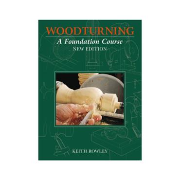 Woodturning  A Foundation Course  new edition