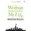 WOMAN WHO STOLE MY LIFE