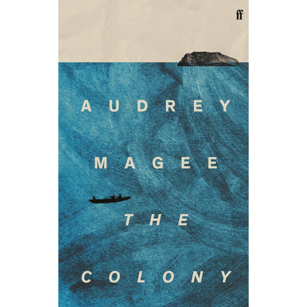 Colony By Audrey Magee