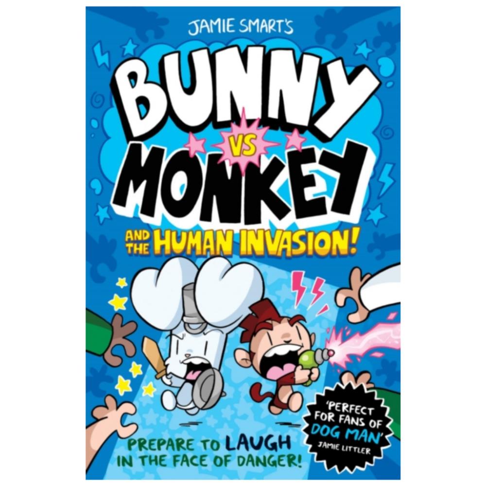 Bunny Vs Monkey The Human Invasion By Jamie Smart
