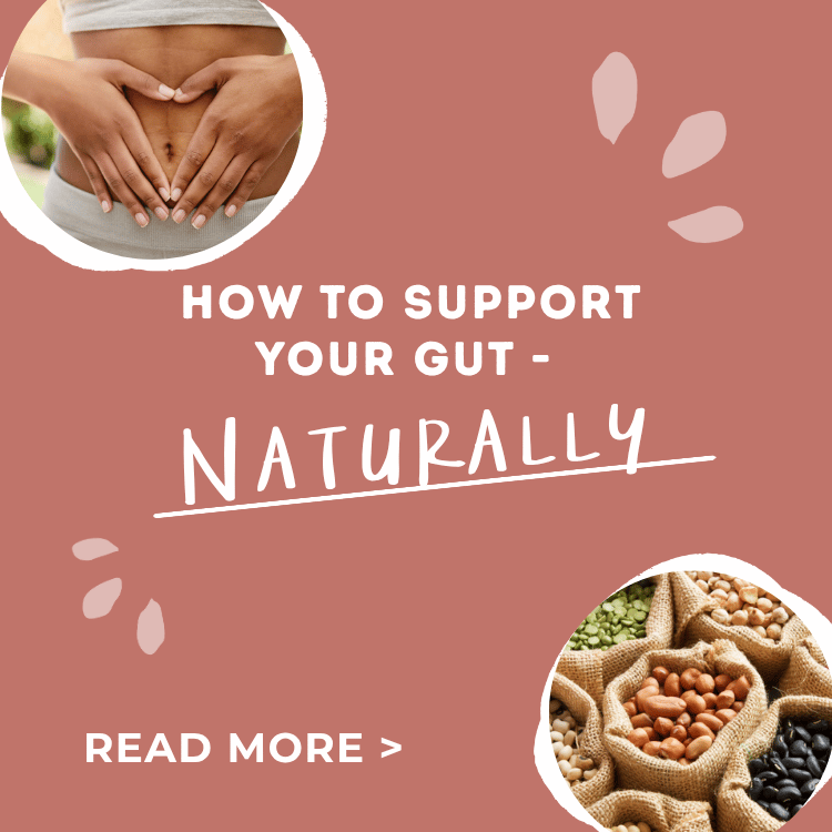 How To Support Your Gut – Naturally. Read more.
