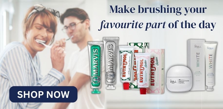 Toothpaste - make brushing your favourite part of the day