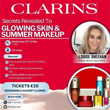 CLARINS GLOWING SKIN & SUMMER MAKEUP MASTERCLASS