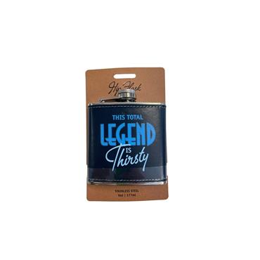 HIP FLASK - THIS TOTAL LEGEND IS THIRSTY