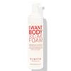 ELEVEN I WANT BODY VOLUME FOAM
