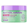 B.FRESH DONT HATE EXFOLIATE MELON