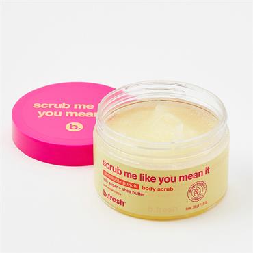 BFRESH SCRUB ME LIKE YOU MEAN IT