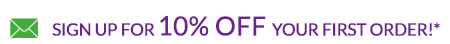 Sign up for 10% off your first order