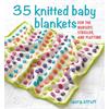 35 Knitted Baby Blankets Book - For the Nursery, Stroller & Playtime