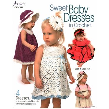 Annies Crochet Sweet Baby Dresses in Crochet - 4 Dresses (Annies Book 871205)