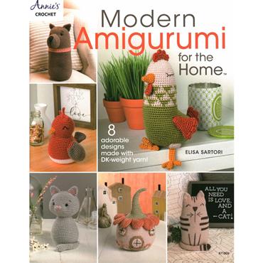 Annies Crochet Modern Amigurumi for the Home Book - 8 Adorable Designs Made with DK Weight