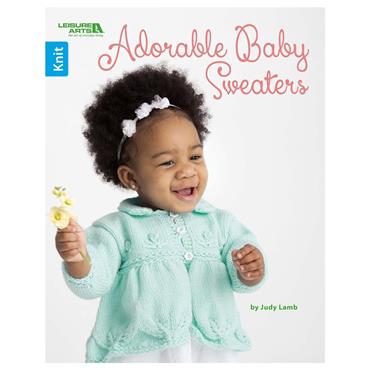 Adorable Baby Sweaters - Leisure Arts Book 5737