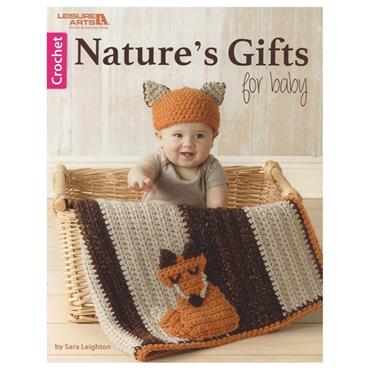 Nature's Gifts for Baby Crochet Book 6718