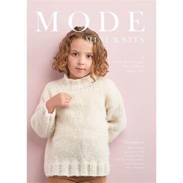 Mode Mini Knits- 15  Hand Knit Designs for Children Aged 3-12