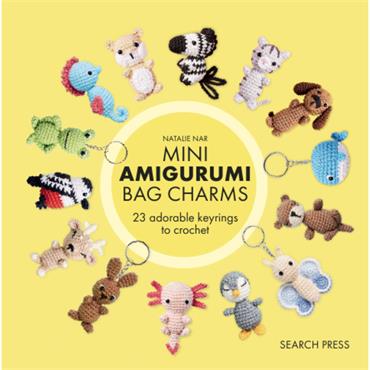 Mini Amigurumi Bag Charms Book - 23 adorable keyrings to crochet