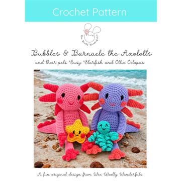 Wee Woolly Wonderfuls Bubbles & Barnacles the Axolotls Crochet Pattern Booklet