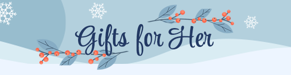 Gifts for her
