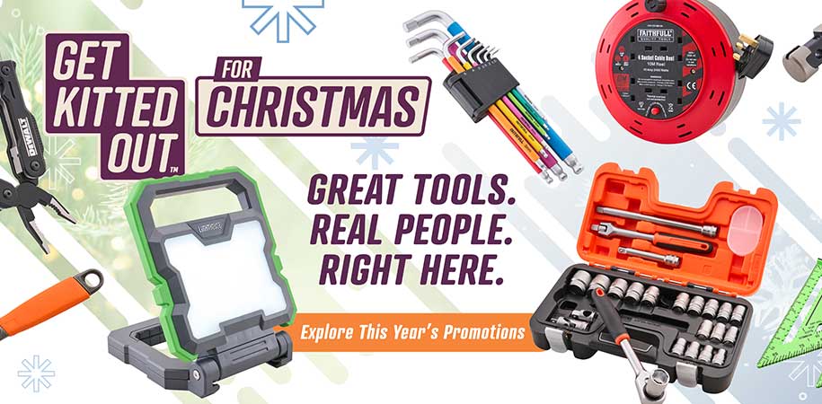 Get kitted out for Christmas with great tools, real people right here - explore this year's promotions