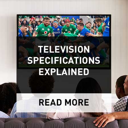 TV Specifications Explained