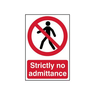 CENTURION SIGN STRICTLY NO ADMITTANCE 300 X 200MM