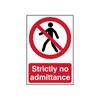 CENTURION SIGN STRICTLY NO ADMITTANCE 300 X 200MM