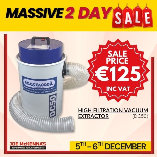 Charnwood,VACUUM DUST EXTRACTOR,1100 WATT& HOSE 2M, Joe McKennas,Limerick,Sale
