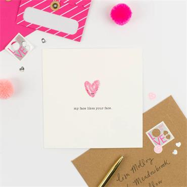 My Face Likes Your Face Card 