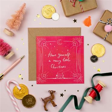Have yourself a Merry little Christmas Card