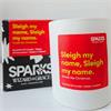 Sparks Sleigh My Name
