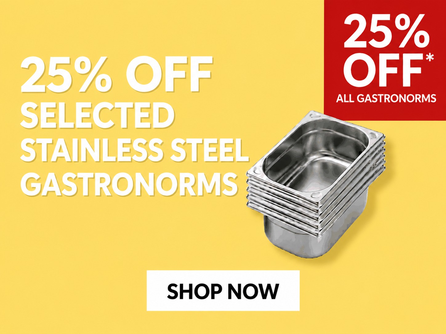 25% Off Selected Gastronorms