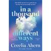 Cecelia Ahern In a Thousand Different Ways