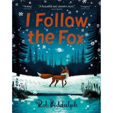 Rob Biddulph I Follow The Fox