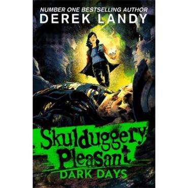 Derek Landy Skulduggery Pleasant 4: Dark Days