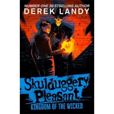 Derek Landy Skulduggery Pleasant 7: Kingdom of the Wicked