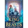 Catherine Doyle King of Beasts