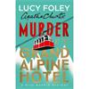 Lucy Foley Murder At The Grand Alpine Hotel