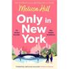 Melissa Hill Only In New York
