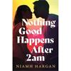 Niamh Hargan Nothing Good Happens After 2AM