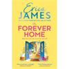 Erica James The Forever Home