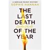 Sophie Hannah The Last Death Of The Year
