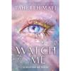 Tahereh Mafi Watch Me (Book 1)