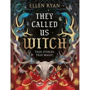 Ellen Ryan They Called Us Witch