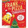 Eoin Mclaughlin Frank The Pizza: 'Twas The Slice Before Christmas