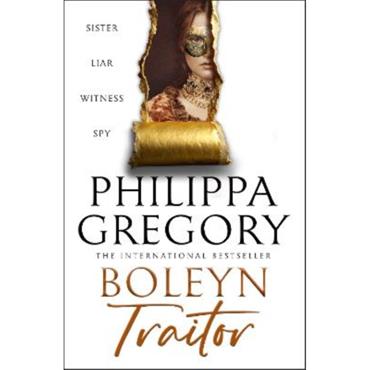 Philippa Gregory Boleyn Traitor