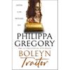 Philippa Gregory Boleyn Traitor