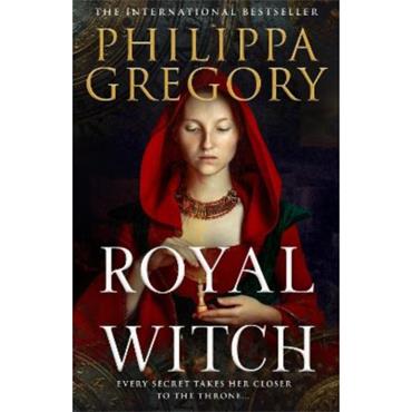 Philippa Gregory Royal Witch