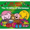 Roger Hargreaves Mr. Men Little Miss: The 12 Gifts Of Christmas