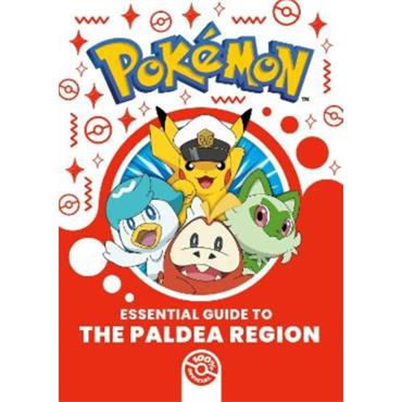 Pokémon Essential Guide To The Paldea Region