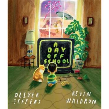 Oliver Jeffers A Day Off School